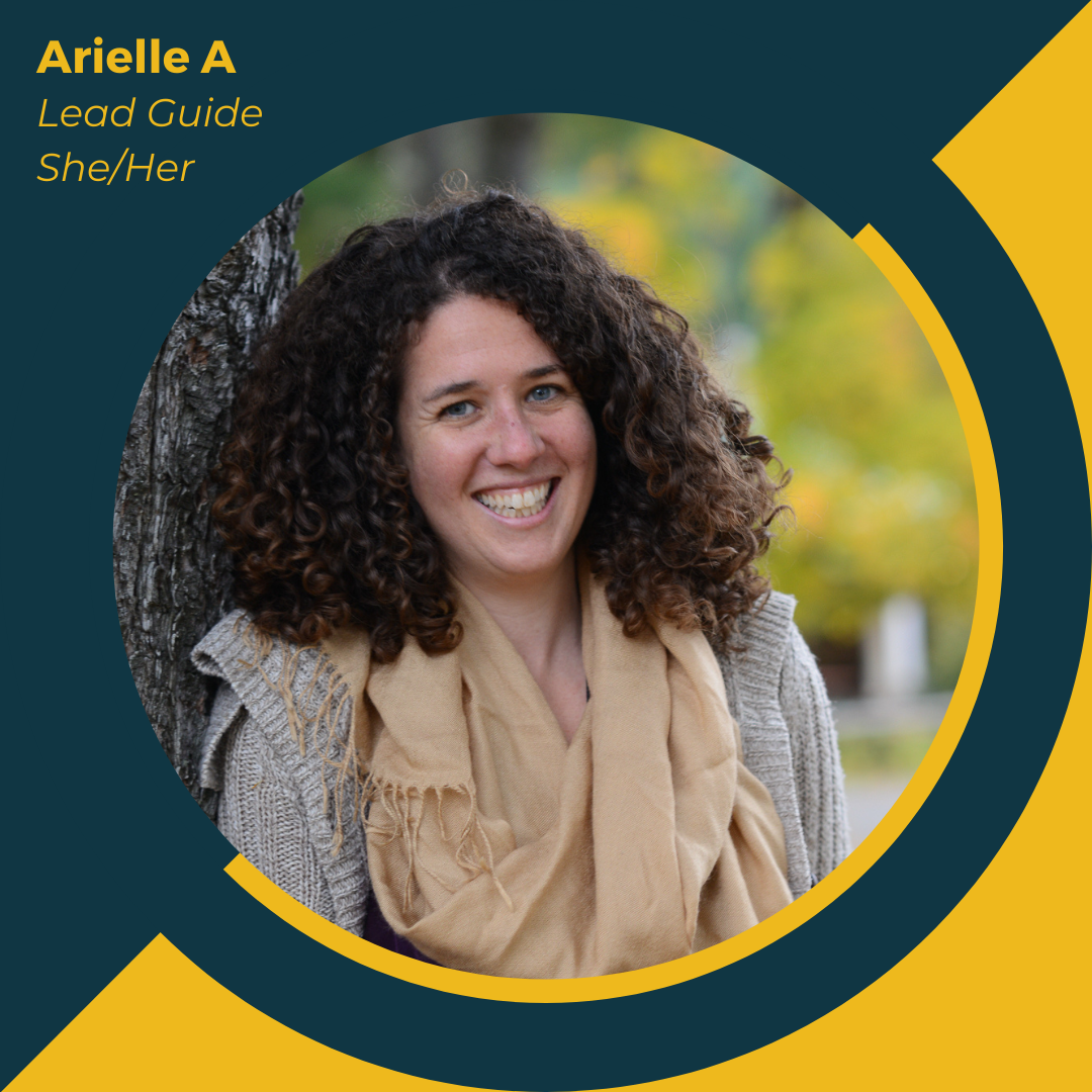 Headshot of Arielle Aronoff. The text reads, "Arielle A, Lead Guide, She/Her"